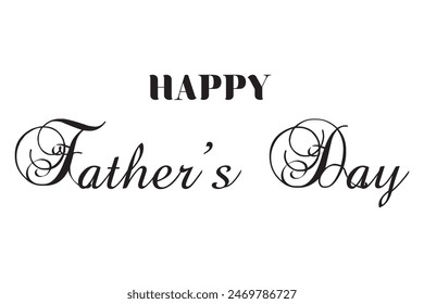 happy father day label isolated icon. Happy Father's Day lettering typography composition for postcard, card, invitation. Greeting card. Vector calligraphy banner EPS 10. Dad logo, badge, icon.7891