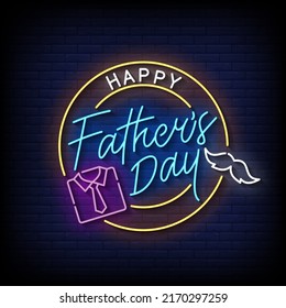 Happy Father Day Neon Sign On Brick Wall Background Vector