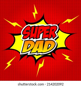 Happy Father Day Super Hero Dad Stock Vector (Royalty Free) 214202092 ...