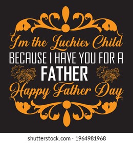 Happy Father Day t shirt design