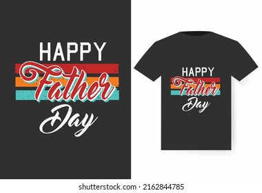 Happy father day T-shirt design
