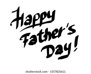 Happy Father s Day Calligraphy greeting card. Vector illustration.