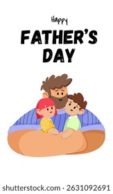 Happy Father s Day. Cute image of dad with kids. Father s Day drawings with holiday wishes. Vector card, poster, banner.. Vector image, eps 10, isolated on white background