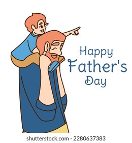 Happy Father s day greeting card. Dad holds son on his shoulders. Cheerful cartoon characters. Vector illustration