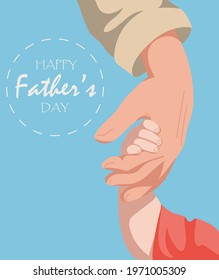 Happy Father s Day. Suitable for greeting cards. The father holds his child by the hand. Vector illustration.