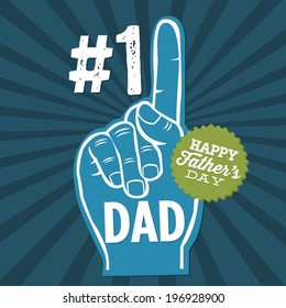 Happy Father's Day - #1 Dad Foam Finger Vector - Blue