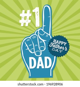 Happy Father's Day - #1 Dad Foam Finger Vector - Green Background