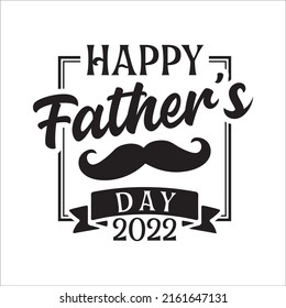 Happy Father's Day 2022 svg eps design svg