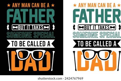 Happy Father's Day 2024. Dad t-shirt design, dad t shirt design, dad design, father’s day t shirt design, father’s day 2024