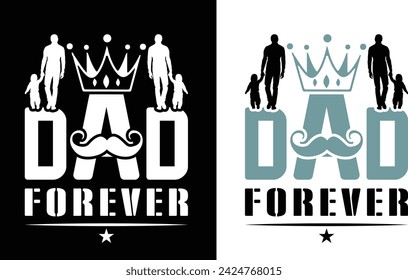 Happy Father's Day 2024. Dad t-shirt design, dad t shirt design, dad design, father’s day t shirt design, father’s day 2024