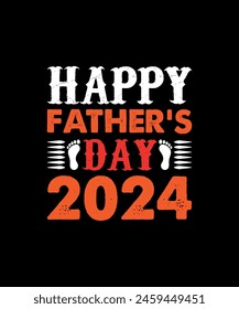 Happy Father's Day 2024 T-shirt Design , fathers day t shirt design