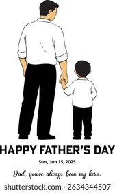 Happy Father's Day 2025 Dad, My Hero