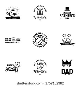 Happy fathers day 9 Black typography set. Vector emblems. Lettering for greeting cards. banners. t-shirt design. You are the best dad.  Editable Vector Design Elements