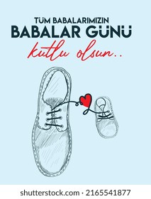 Happy father's day to all our fathers turkish: tum babalarimizin babalar gunu kutlu olsun