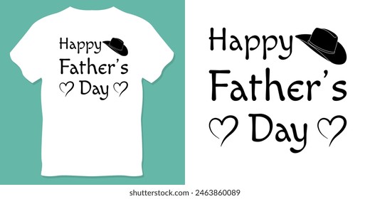 Happy Father's Day to all of the fathers in the world. Father's day t-shirt design.