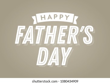 Happy Father's Day, Happy Father's Day Appreciation Vector Text, Father's Day Background, Father's Day Banner, Dad Appreciation, Banner Background for Posters, Flyers, Marketing