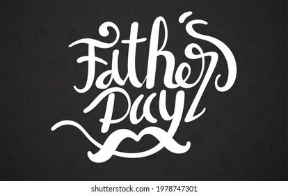 Happy Father's Day, appreciation Vector Text  Background, hand drawn lettering phrase flyers, Marketing