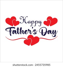 Happy Father's Day, Happy Father's Day Appreciation Vector Text, Father's Day Background, Father's Day Banner, Dad Appreciation, Banner Background for Posters, Flyers, Marketing