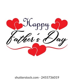 Happy Father's Day, Happy Father's Day Appreciation Vector Text, Father's Day Background, Father's Day Banner, Dad Appreciation, Banner Background for Posters, Flyers, Marketing