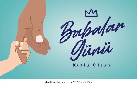 Happy Father's Day. (Babalar günü kutlu olsun.) Father's Day billboard, poster, social media, greeting card template. Dad handwriting text. Vector illustration.