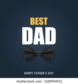 Happy Fathers Day Background. Best Dad Vector Illustration EPS10