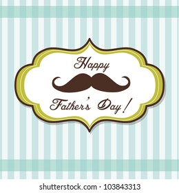 Happy Father's day background with fancy mustache, retro style