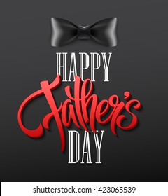 Happy fathers day background with greeting lettering and bow tie. Vector illustration EPS10