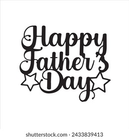 happy father's day background inspirational positive quotes, motivational, typography, lettering design