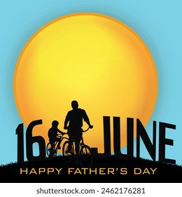 Happy Fathers Day background with silhouette of a father and son riding cycles and text 16th June.