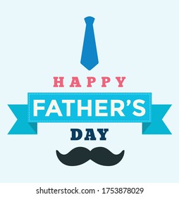 Happy father's day background Vector illustration.Happy Father Day Card ,design for greeting card, poster, banner, printing, mailing.Mustache and tie vector illustration.