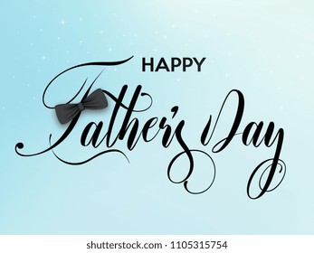 Happy father's day. Background for your design.