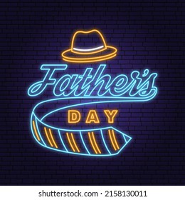 Happy Father's Day badge, logo Neon sign. Vector illustration. Vintage style Father's Day Designs with hipster hat and ties bright signboard, light banner.