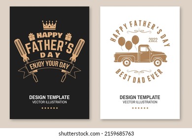 Happy Father's Day badge, logo design. Vector illustration. Flyer, brochure, banner, poster for Father's Day Designs with retro pickup truck, crown, gift, screwdriver.