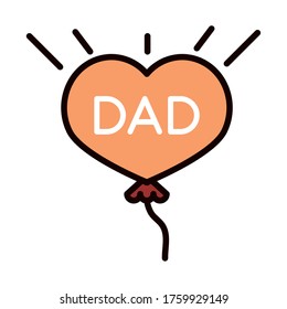 happy fathers day, balloon shaped heart dad decoration celebration vector illustration line and fill icon