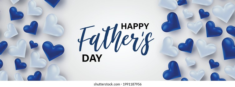 Happy Fathers Day. Banner background with lettering and blue hearts. Vector illustration.