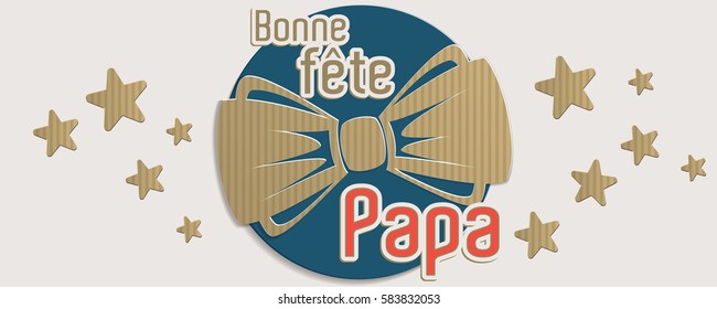 Bonne Fete Papa Images Stock Photos Vectors Shutterstock