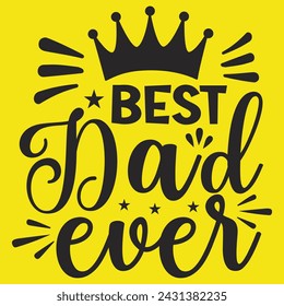 Happy Father's Day banner and gift card. Best Dad Poster Sign on Background. Vector Illustration.