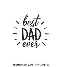 Happy Father's Day banner and giftcard. Best Dad Poster Sign on Background. Vector Illustration.