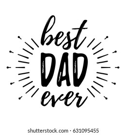 Happy Father's Day banner and giftcard. Best Dad Poster Sign on Background. Vector Illustration.