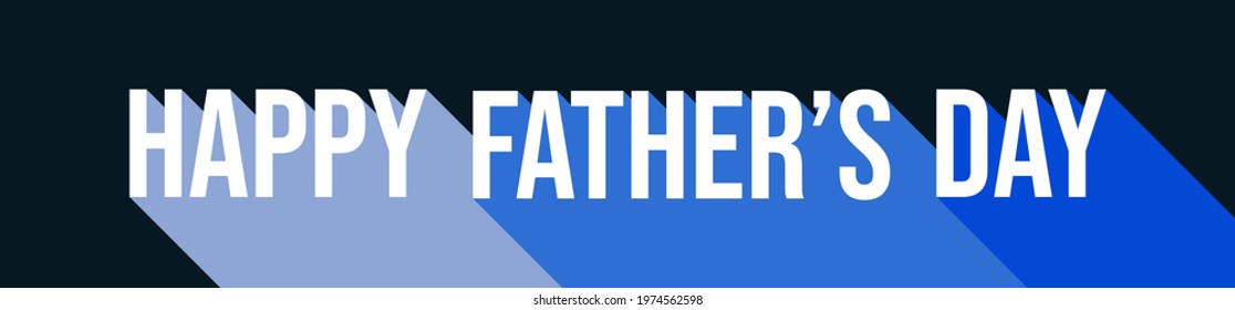 Happy Father's Day Banner with Modern Typography. Creative Banner Template Vector for Fathers Day Sale or Celebration 
