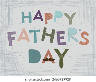 Happy Father's Day banner. Text illustration for dad, father with textures and male objects. Vector background, banner, poster, card, invitation