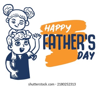 Happy father's day banner. Vector separated, father and daughter.