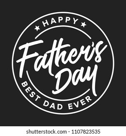 Happy Fathers Day Best Dad Ever Stock Vector (Royalty Free) 1108663925 ...