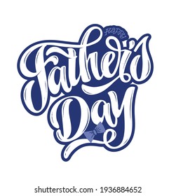 Happy Father's Day. Best Dad ever. Cute hand drawn doodle lettering label art. Lettering art for poster, banner, t-shirt design. 