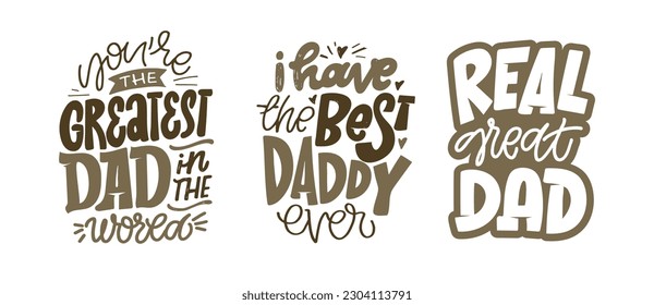 Happy Fathers day - Best Dad ever. Lettering about dad for tee, t-shirt design, invitation, web, mug print. Typography, great design for any purposes. Modern calligraphy template. 