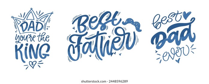 Happy Fathers day - Best Dad ever. Lettering about dad for tee, t-shirt design, invitation, web, mug print. Typography, great design for any purposes. Modern calligraphy template. Celebration quote. 