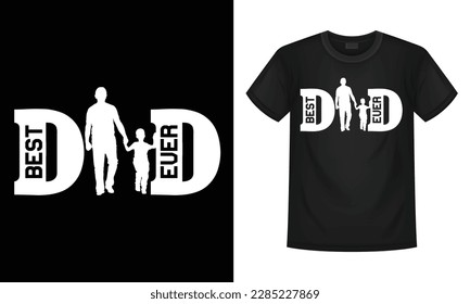 Happy Father's Day Best T-Shirt Design, Fashion , Style, Vector