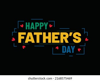 Happy father's day with black background super typography design.