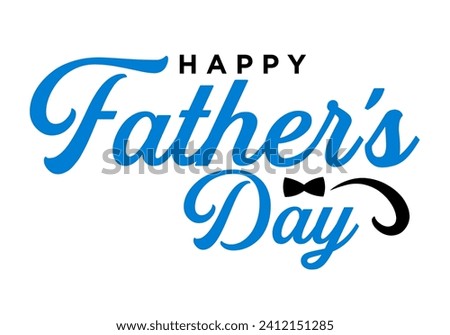 Happy Father's Day, blue script typography with black bow-tie. Vector Illustration.