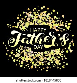 Happy Father's day brush lettering. Vector stock illustration for banner